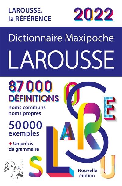 Dictionnaire Larousse maxipoche 2022