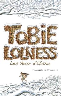 Tobie Lolness. Vol. 2. Les yeux d'Elisha