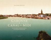 Garonne & canal du Midi : le système de navigation autour de Toulouse