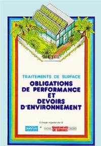 Traitements de surface : obligations de performances et devoirs d'environnement