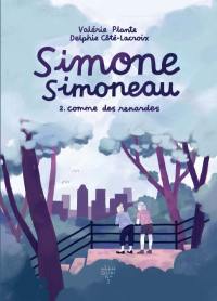 Simone Simoneau. Vol. 2. Comme des renardes