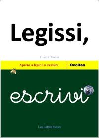 Legissi, escrivi : aprene a legir e a escriure : occitan