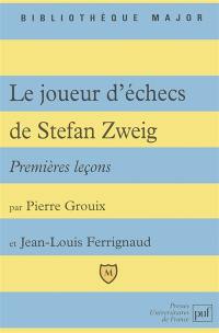 Le joueur d'échecs, de Stefan Zweig : premières leçons