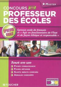 Concours professeur des écoles : épreuve orale de français et Agir en fonctionnaire de l'Etat et de façon éthique et responsable
