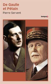 De Gaulle et Pétain : un drame shakespearien