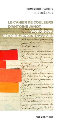 Le cahier de couleurs d'Antoine Janot. Workbook, Antoine Janot's colours