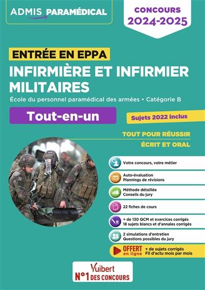Infirmière et infirmier militaires : entrée en EPPA, Ecole du personnel paramédical des armées, catégorie B : tout-en-un, concours 2024-2025