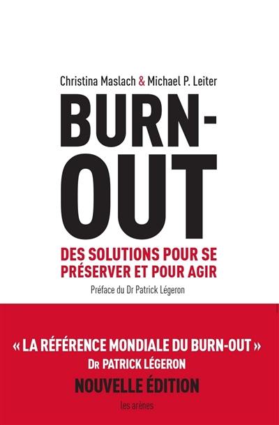 Burn-out : des solutions pour se préserver et pour agir