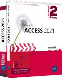 Access 2021 : le manuel de référence + le cahier d'exercices : coffret 2 livres