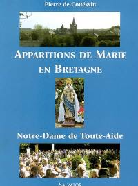Apparitions de Marie en Bretagne : Notre-Dame de Toute-Aide