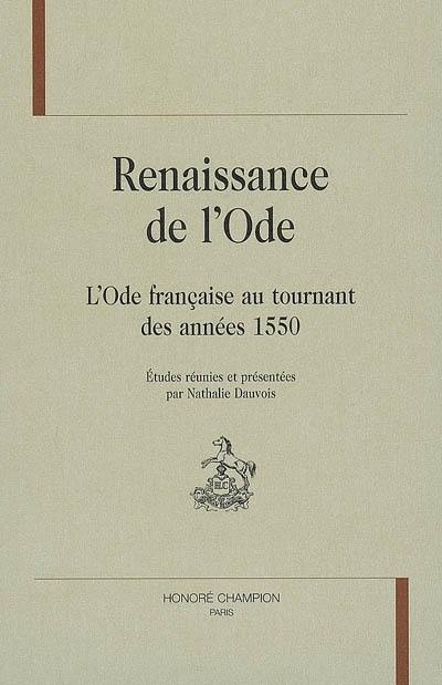 Renaissance de l'ode : l'ode française au tournant des années 1550