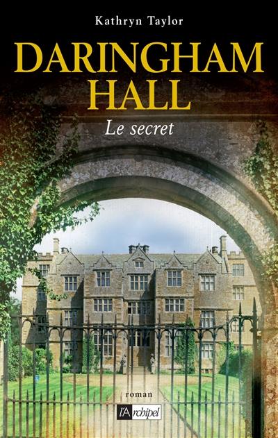 Daringham Hall. Vol. 2. Le secret