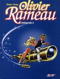 Olivier Rameau : intégrale. Vol. 3