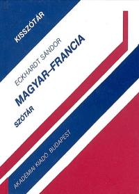 Dictionnaire hongrois-français. Magyar-francia szotar