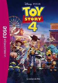 Toy story 4 : le roman du film