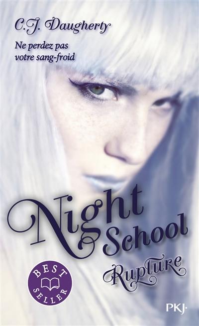 Night school. Vol. 3. Rupture