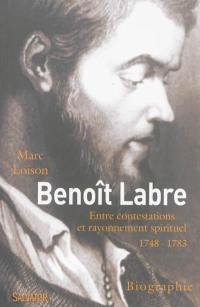 Benoît Labre (1748-1783) : entre contestations et rayonnement spirituel