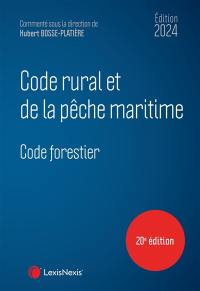 Code rural et de la pêche maritime 2024. Code forestier