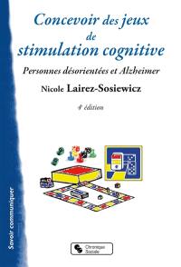 Concevoir des jeux de stimulation cognitive : personnes désorientées et Alzheimer