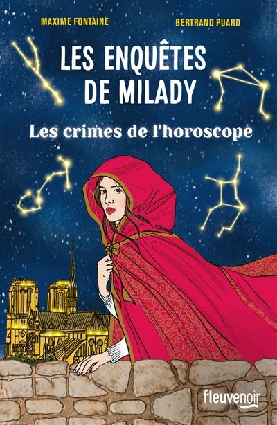 Les enquêtes de Milady. Vol. 2. Les crimes de l'horoscope