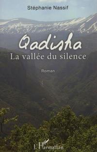 Qadisha, la vallée du silence