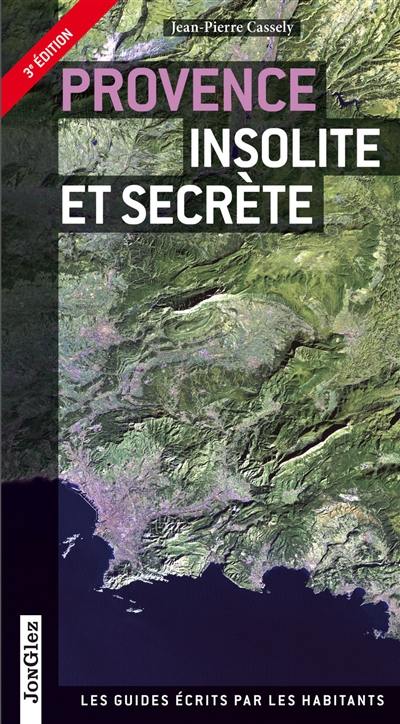 Provence insolite et secrète