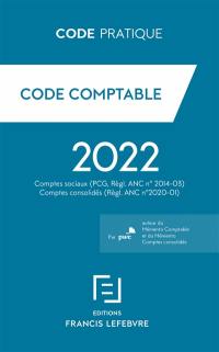 Code comptable 2022 : comptes sociaux (PCG, règl. ANC n°2014-03) : comptes consolidés (Règl. ANC N°2020-01)