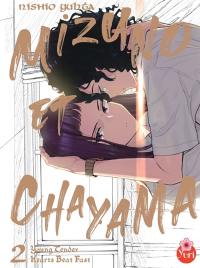 Mizuno et Chayama : young tender hearts beat fast. Vol. 2