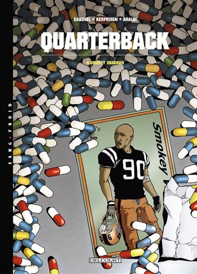Quarterback. Vol. 4. Smokey Vaughan