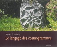 Le langage des cosmogrammes