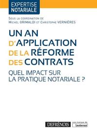 Un an d'application de la réforme des contrats : quel impact sur la pratique notariale ?