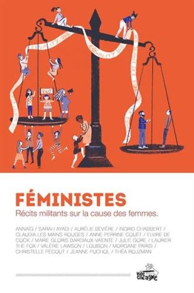 Féministes : récits militants sur la cause des femmes