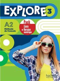 Explore 3 : méthode de français A2
