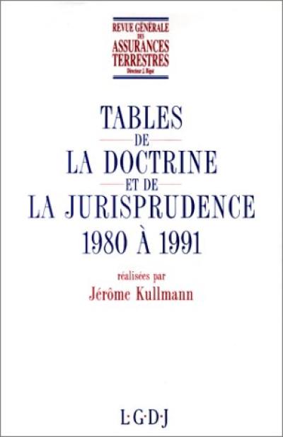 Tables de la doctrine et de la jurisprudence 1980 à 1991