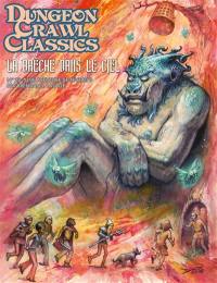 Dungeon crawl classics. Vol. 20. La brèche dans le ciel : une aventure de niveau 0