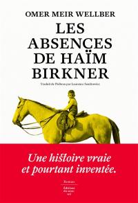 Les absences de Haïm Birkner