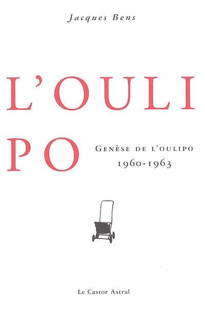 Genèse de l'Oulipo : 1960-1963