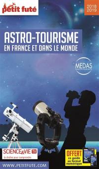 Astro-tourisme en France et dans le monde : 2018-2019