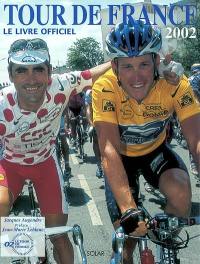 Tour de France 2002 : le livre officiel