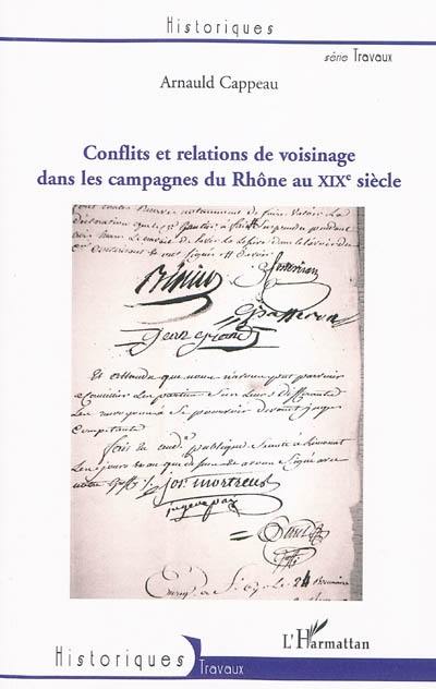 Conflits et relations de voisinage dans les campagnes du Rhône au XIXe siècle
