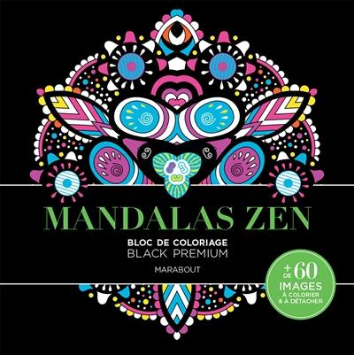 Mandalas zen : bloc de coloriage