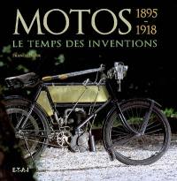 Motos : le temps des inventions, 1895-1918