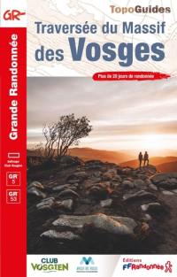 Traversée du massif des Vosges : plus de 20 jours de randonnée