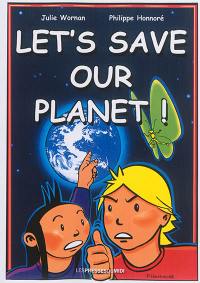 Lets's save our planet !