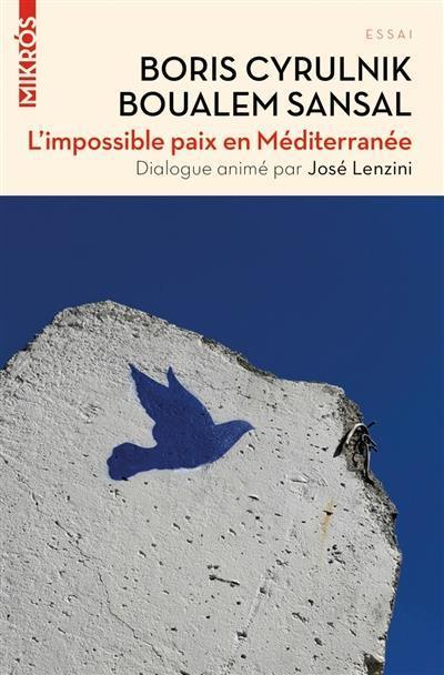 L'impossible paix en Méditerranée