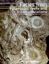 Facies from palaeozoic reefs and bioaccumulations