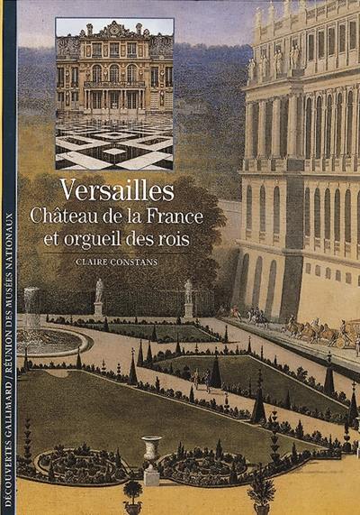 Versailles : château de la France et orgueil des rois