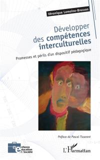 Développer des compétences interculturelles : promesses et périls d'un dispositif pédagogique
