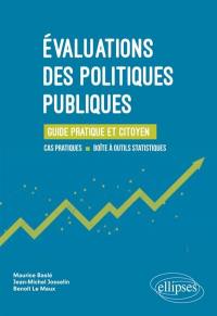 Evaluation des politiques publiques : guide pratique et citoyen