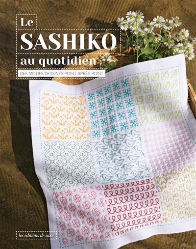 Le sashiko au quotidien : des motifs dessinés point après point
